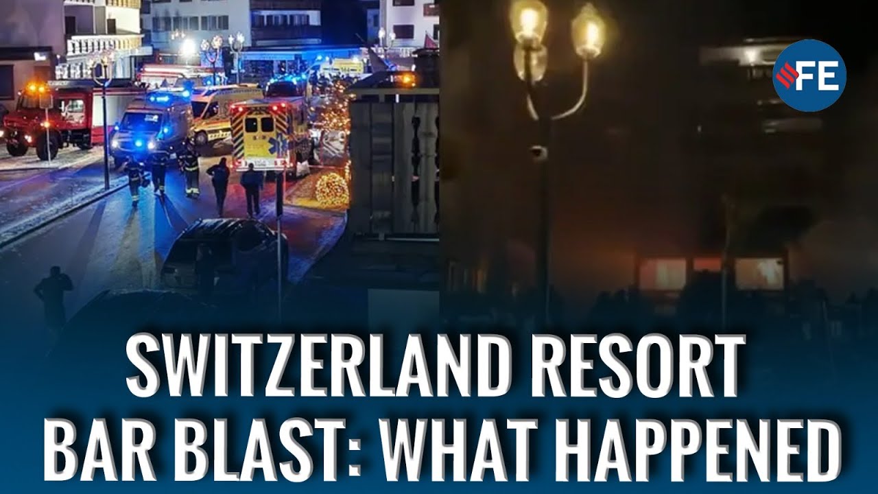 Switzerland Ski Resort Explosion: Dozens Feared Dead After Crans-Montana Bar Fire