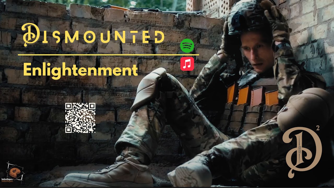 Dismounted - Enlightenment (Official Music Video)