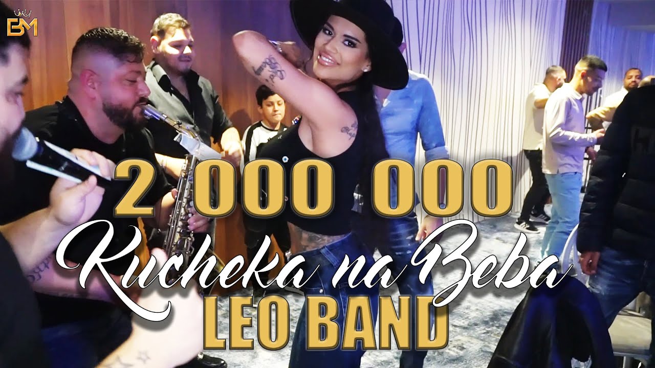 LEO BAND - Kucheka na Beba - ( BIG BROTHER )