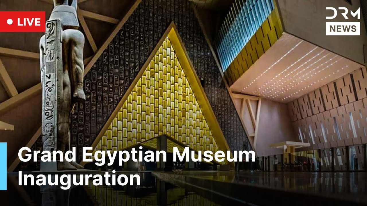 LIVE: Grand Egyptian Museum Inaugurated in Giza – President Sisi Leads Ceremony with Global Leaders
